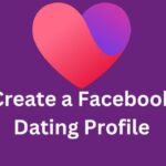 Create a Facebook Dating profile