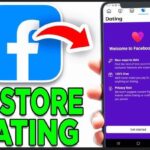 How To Quickly Restore Facebook Dating Profile